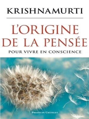 cover image of L'origine de la pensée--Pour vivre en conscience